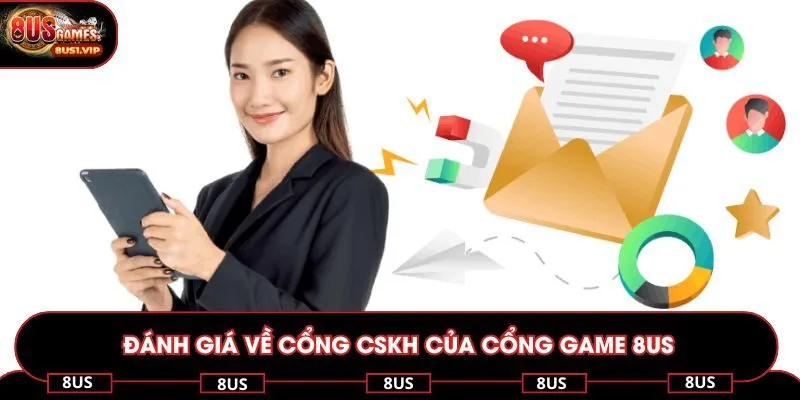 Đánh giá về cổng cskh của 8US