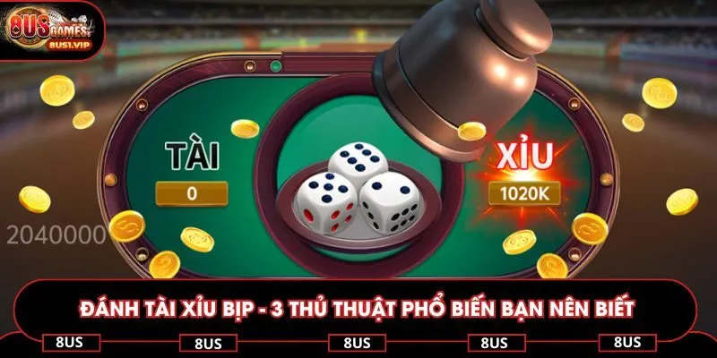 Đánh tài xỉu bịp