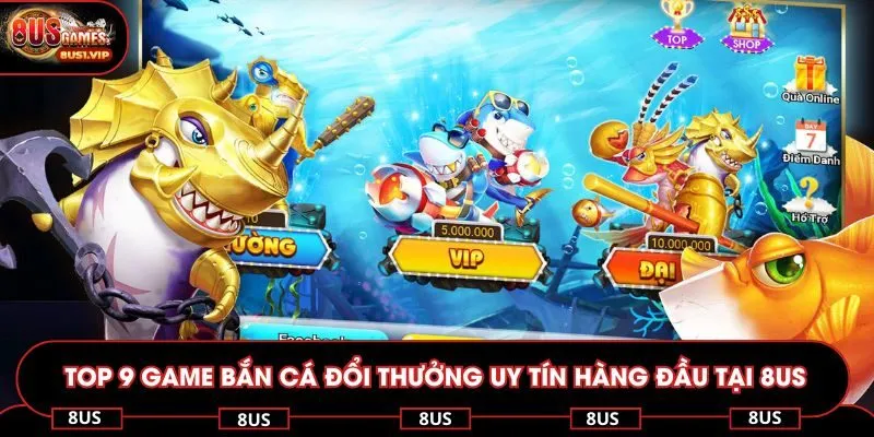 Game bắn cá đổi thưởng