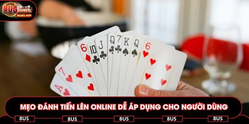 mẹo đánh tiến lên online dễ thắng